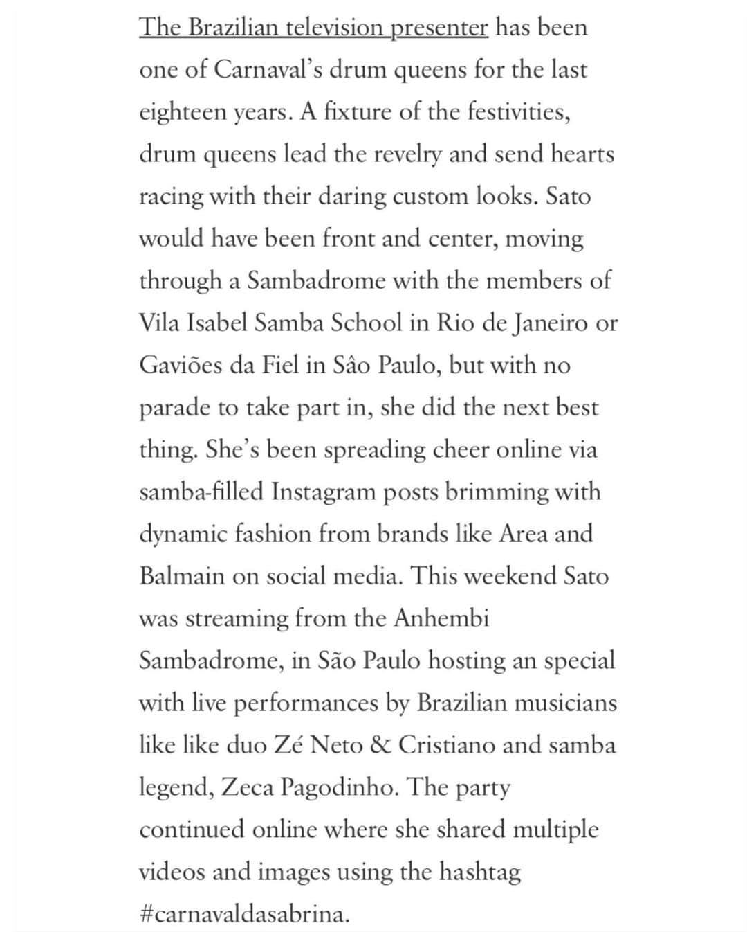 サブリナ・サトウさんのインスタグラム写真 - (サブリナ・サトウInstagram)「Thank you, @voguemagazine and @okjanelle, for understanding the importance of carnival to us, Brazilians. Thank you for the article, for the beautiful words, for celebrating fashion, the spirit of carnival and samba, even in a year without our parade ❤️ ////// Muito obrigada, @voguemagazine e @okjanelle, por entender a importância do carnaval para nós, brasileiros. Obrigada pela matéria, pelas lindas palavras, por celebrar a moda, o espírito do carnaval e do samba, mesmo em um ano sem nosso desfile ❤️」2月19日 2時21分 - sabrinasato