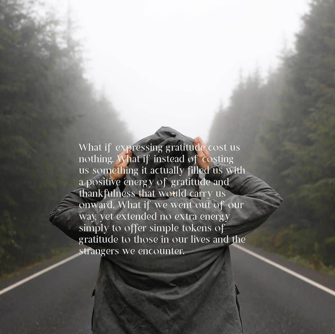 FOLKのインスタグラム：「What if expressing gratitude cost us nothing. What if instead of costing us something it actually filled us with a positive energy of gratitude and thankfulness that would carry us onward. What if we went out of our way, yet extended no extra energy simply to offer simple tokens of gratitude to those in our lives and the strangers we encounter. #liveauthentic #livefolk #folkmagazine」
