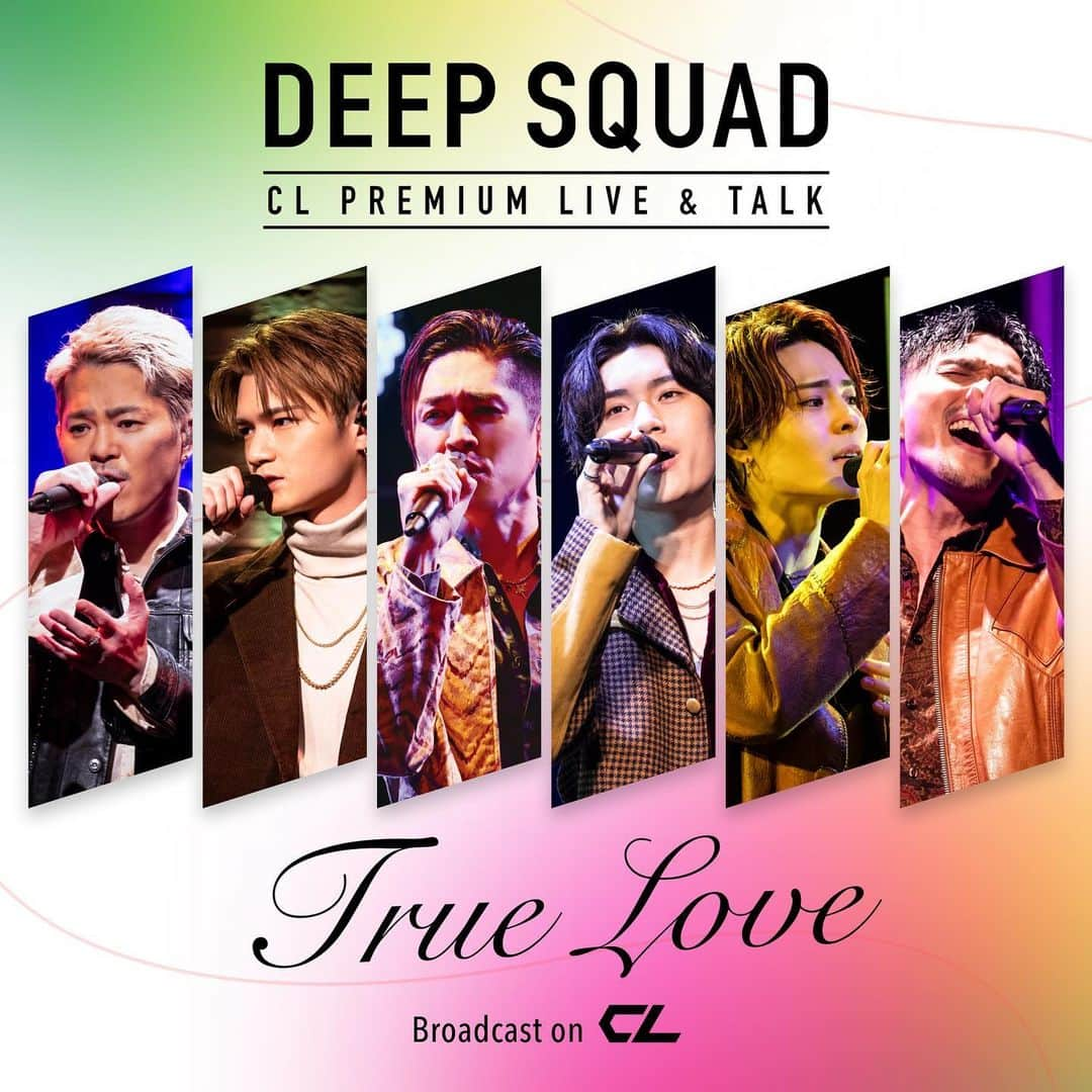 KEISEIさんのインスタグラム写真 - (KEISEIInstagram)「2021.3.5  DEEP SQUAD  CL PREMIUM LIVE & TALK 「TRUE LOVE」  @deep_squad_official  @cl_official_acc」2月19日 18時07分 - deep_keisei