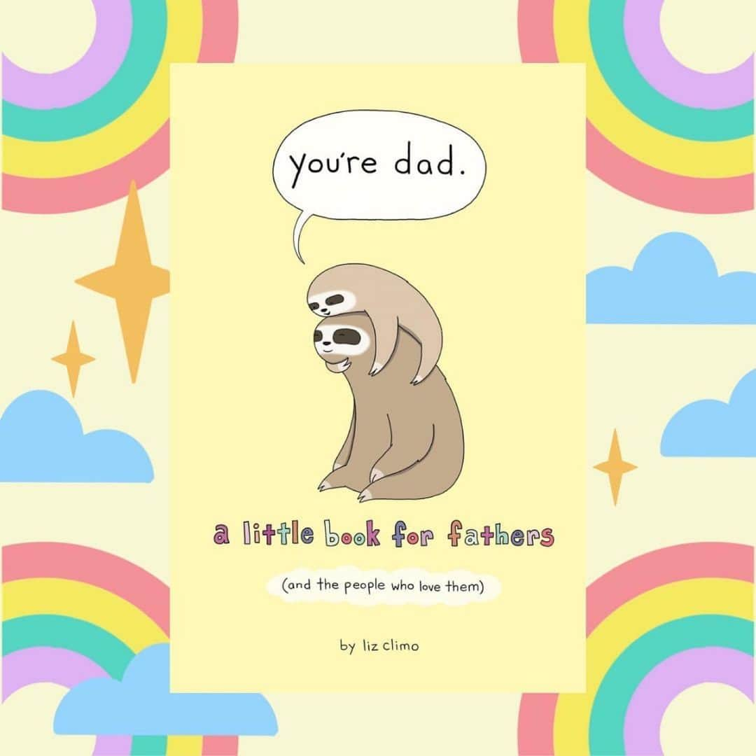 リズ・クライモのインスタグラム：「✨Link in my bio✨ Repost @Flatiron_books: We’re here to make your Friday brighter with the cover of You’re Dad by @lizclimo! 🌟💫 It’s a funny and heartwarming illustrated book celebrating all things dad. Preorder your copy in the link in our bio. It goes on sale 5.4. #youredad #lizclimo #lizclimocomics」