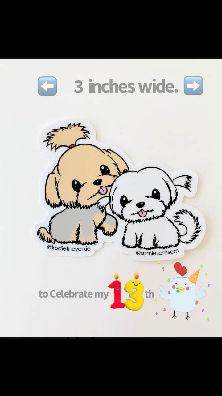Kodie Bearのインスタグラム：「🐶🎀 Celebrating My l13th Birthday 🎂, I have Free,Heavy Duty,3-inch wide Vinyl Stickers for my followers. ❤️So Sorry~~ but US followers only. ❤️One per follower. DM your mailing address.」