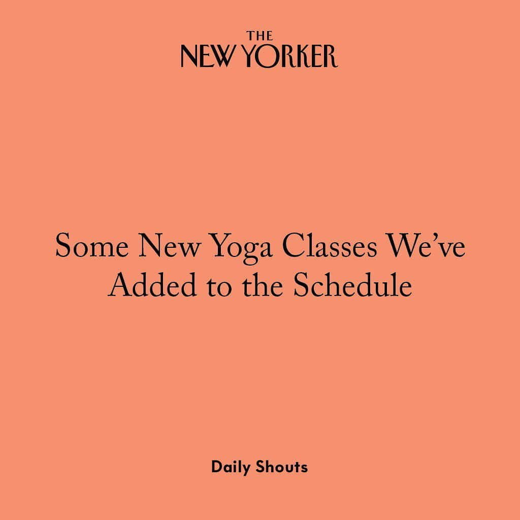 The New Yorkerさんのインスタグラム写真 - (The New YorkerInstagram)「Looking for a more personalized practice? @ethankuperberg collected some new yoga classes for the schedule. See them all at the link in our bio.」2月20日 10時11分 - newyorkermag