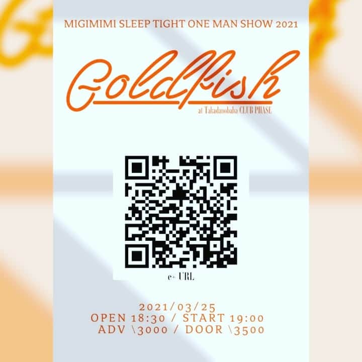 涼平さんのインスタグラム写真 - (涼平Instagram)「03/25ワンマンのチケットがe+にて発売開始しました☺  https://eplus.jp/sf/detail/3384700001-P0030001  またこの画像のQRコードから直接購入ページに飛べます。  久しぶりのライブでバンドの体制変更直前のワンマンになります🐠🐟🐡🦈🎣  #MIGIMIMISLEEPTIGHT #Goldfish #clubphase」2月20日 15時00分 - mm_peko