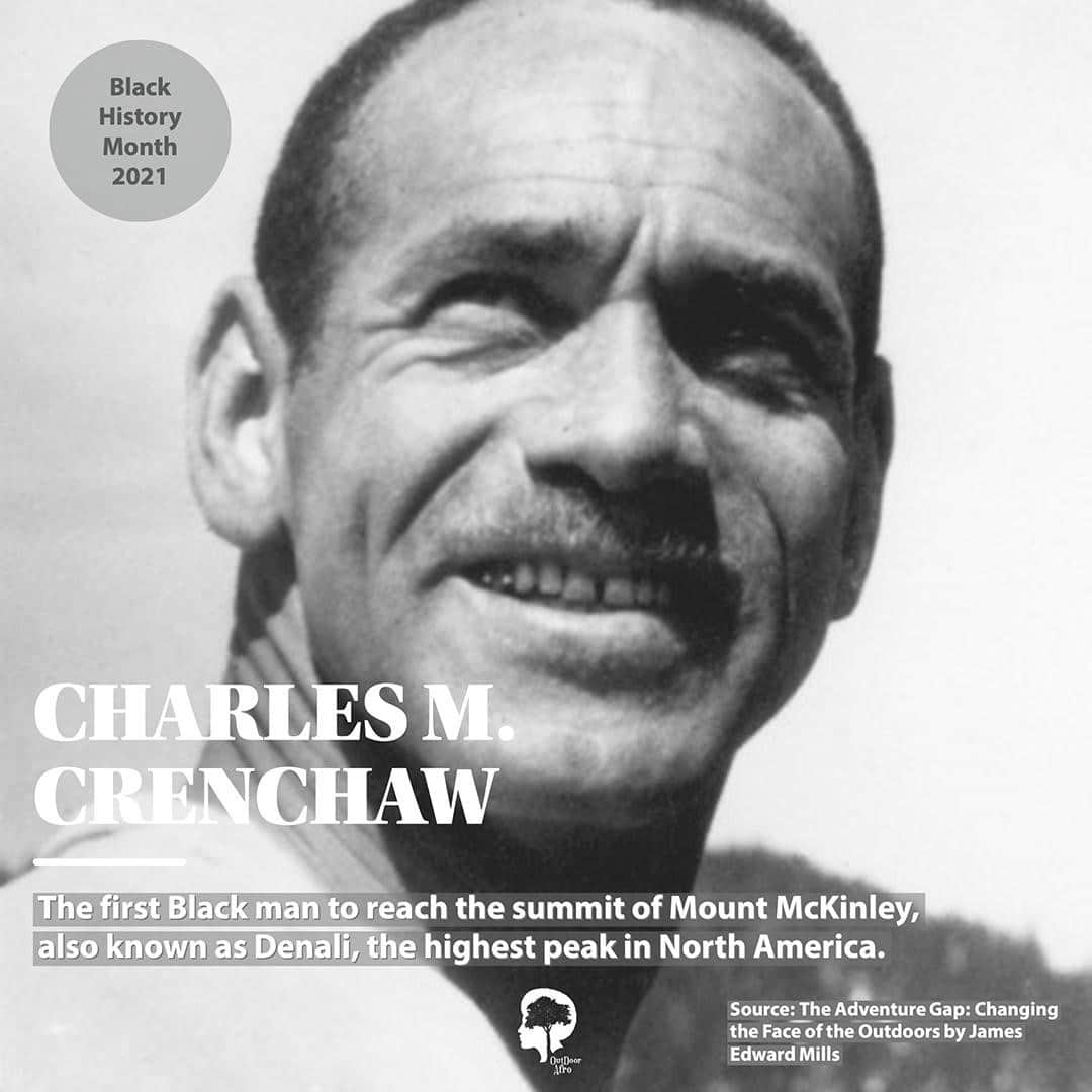 のインスタグラム：「We're excited to be sharing some of the outdoors' greatest Black trailblazers💛 Stay tuned all weekend and don't forget to follow our friends @outdoorafro for more of their #BlackHistoryOutdoors series!  From @outdoorafro: In 1964, Charles Madison Crenchaw became the first Black man to reach the summit of Mount McKinley, also known as Denali, the highest peak in North America. During World War II Crenchaw served as a master sergeant in the U.S. Army Air Corps. As a flight engineer, he was in charge of maintenance for a squadron of airplanes flown by the Tuskegee Airmen.」