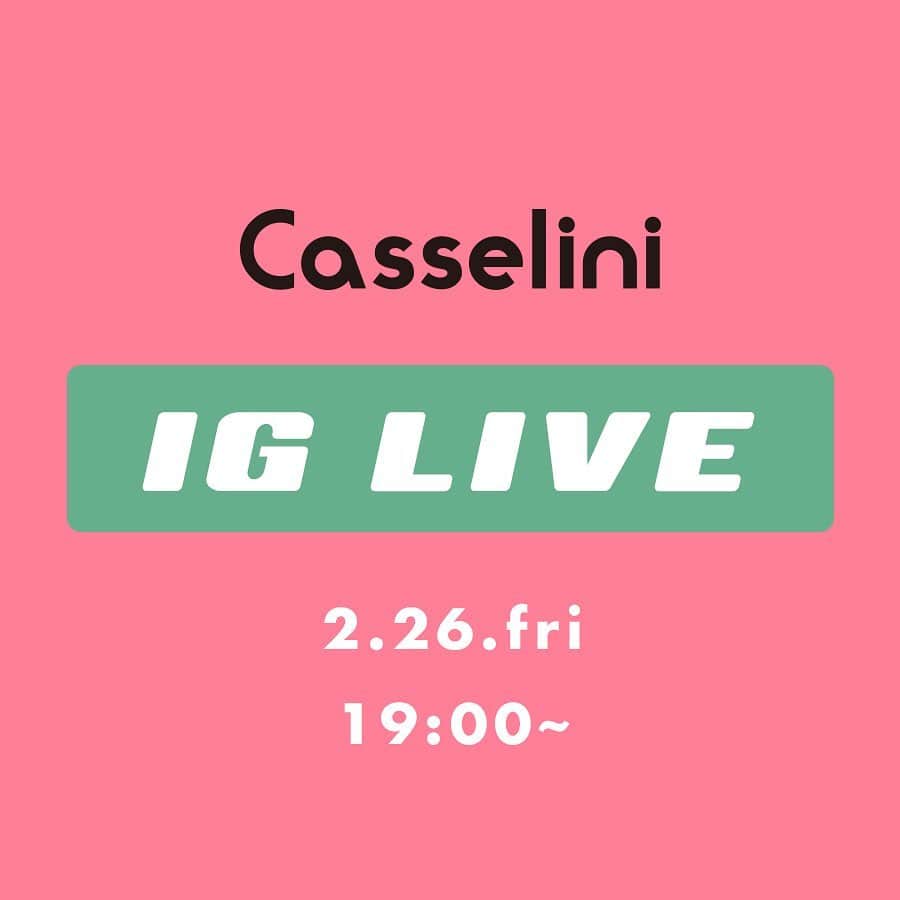 CASSELINIさんのインスタグラム写真 - (CASSELINIInstagram)「💖Casselini IG LIVE💖 vol.1 2021.2.26.fri  19:00〜  2021 Spring/Summerの新作商品をご紹介いたします！ 発売したばかりのものや、これから発売予定のものまで💐  ストーリーズにて質問を募集中ですので、お気軽にご質問くださいませ🦚 ※ハイライト「IG LIVE」をご覧ください。  #Casselini #IGLIVE」2月21日 22時29分 - casselini_official