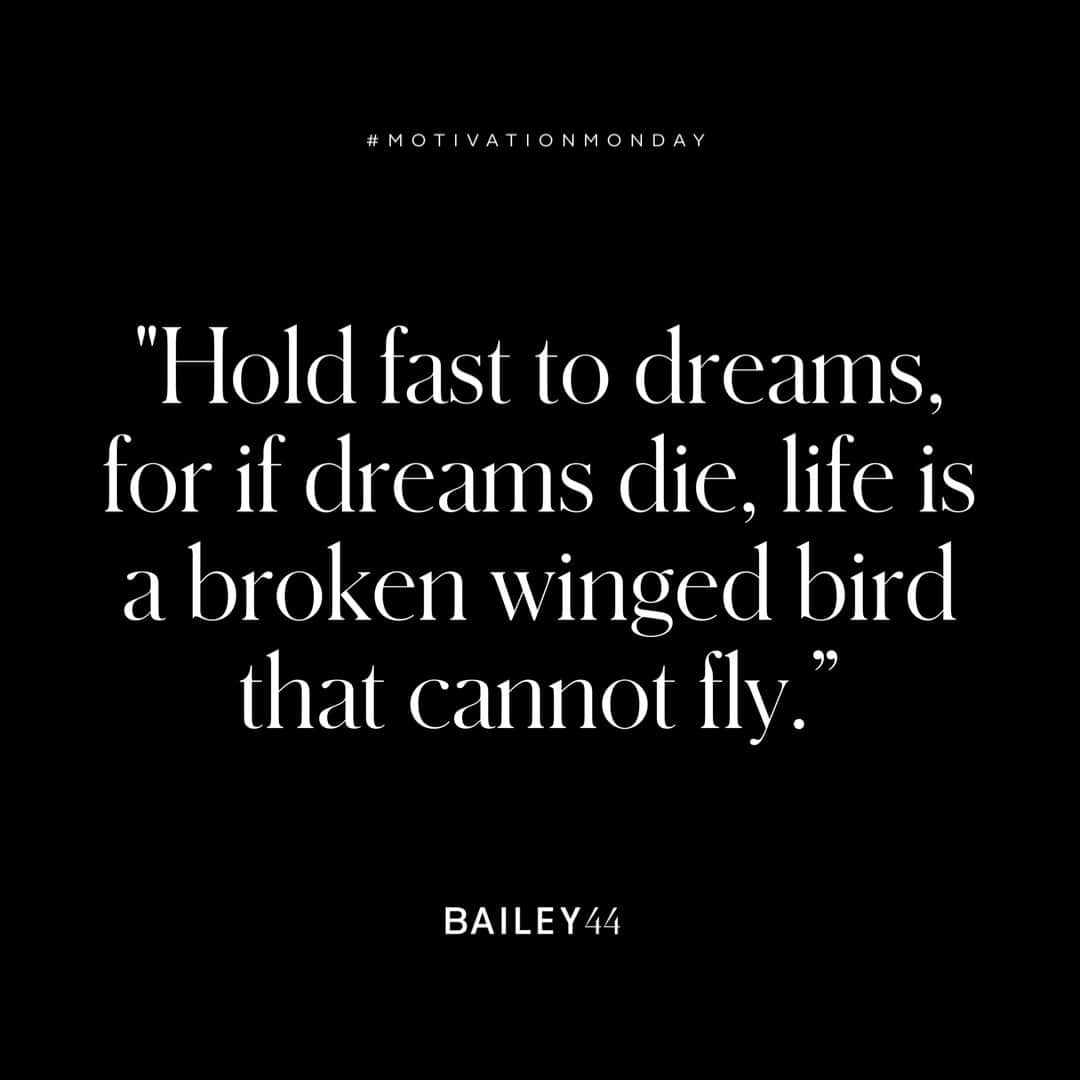 ベイリー44のインスタグラム：「#MotivationMonday quote by #LangstonHughes⁠ ⁠ #BAILEY44 #B44STYLE #BHM #MONDAYMOTIVATION #QUOTE」