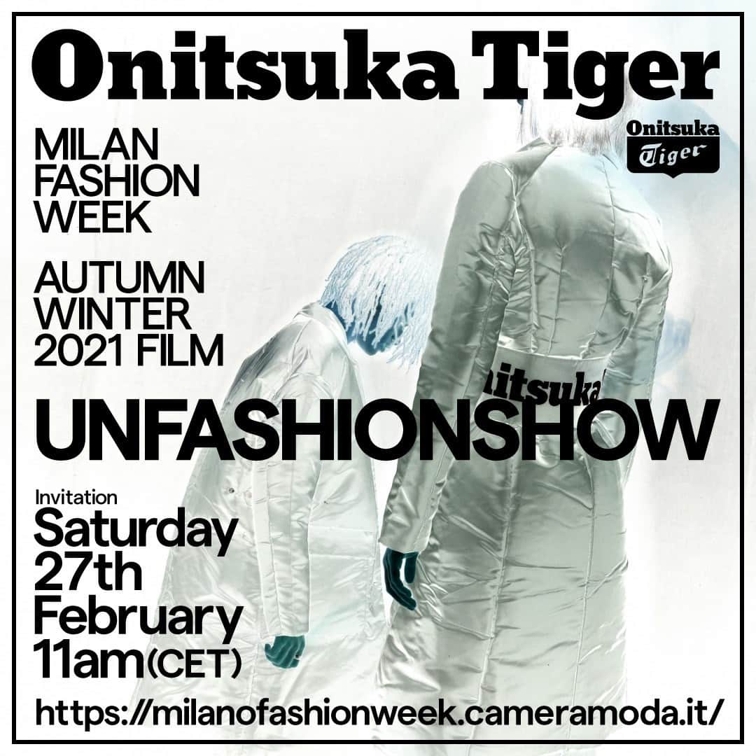 Onitsuka Tigerのインスタグラム：「"Invitation to Milan Fashion Week from Onitsuka Tiger"  Onitsuka Tiger will participate in the Milan Fashion Week. It will be released online on Saturday, February 27, 2021 (11:00 a.m. Italian time). Check out the Bio link for more information.  #OnitsukaTiger #MFW #MilanoFashionWeek @cameramoda」