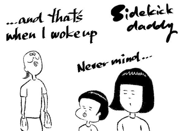 ケイタイモさんのインスタグラム写真 - (ケイタイモInstagram)「2021/2/22 Sidekick daddy #sidekickdaddy #comic #comics #instacomic #instacomics #familycomic #familycomics #webcomic #webcomics #parenting #family5 #japan #keitaimo」2月22日 15時09分 - k_e_i_t_a_i_m_o