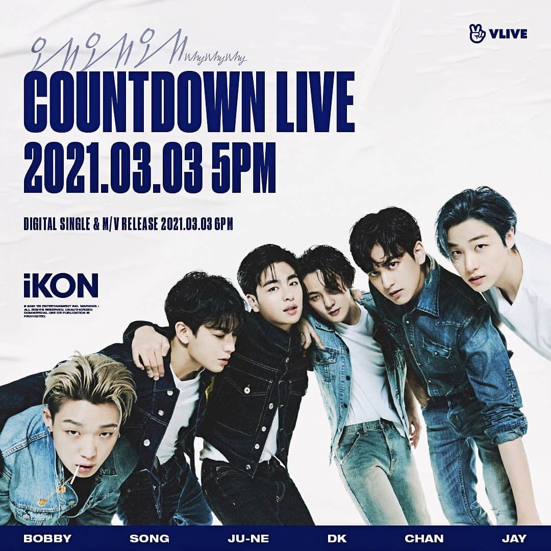 iKONさんのインスタグラム写真 - (iKONInstagram)「iKON ‘왜왜왜 (Why Why Why)’ COUNTDOWN LIVE  #iKON #아이콘 #왜왜왜 #WHYWHYWHY #COUNTDOWNLIVE #20210303_5PM #VLIVE #DIGITAL_SINGLE #RELEASE #20210303_6PM #YG」2月23日 0時01分 - withikonic