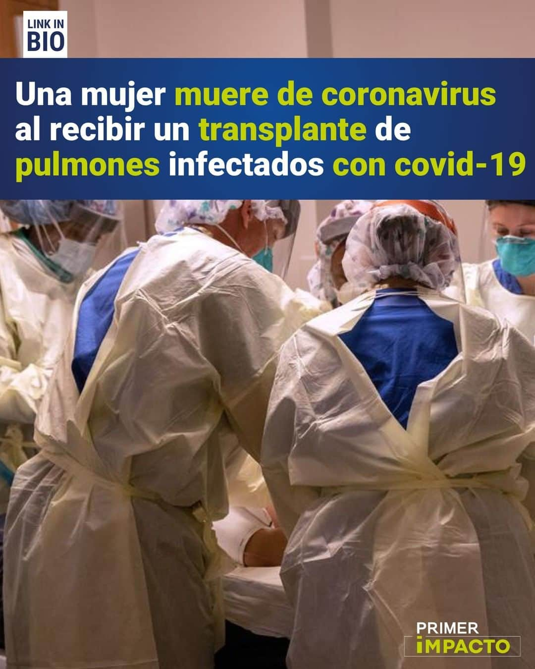 Primer Impactoさんのインスタグラム写真 - (Primer ImpactoInstagram)「Una mujer en #Michigan falleció luego de recibir un #trasplante doble de pulmón que estaba contaminado con #coronavirus.   El incidente ha sorprendido a la comunidad científica ya que el donante nunca mostró síntomas de la enfermedad e inicialmente dio negativo, según un informe de American Journal of Transplantation.  El incidente parece ser aislado ya que es el único caso confirmado entre casi 40,000 trasplantes hechos durante 2020.   Más de este caso en el link de nuestra biografía.  #PrimerImpacto.」2月23日 1時18分 - primerimpacto