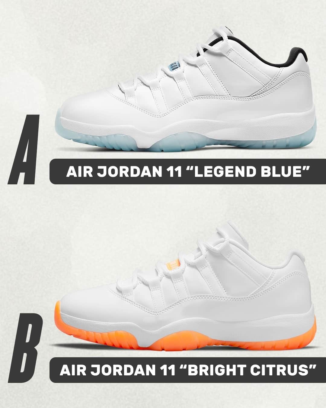 Sneaker News x Jordans Dailyさんのインスタグラム写真 - (Sneaker News x Jordans DailyInstagram)「Which AJ11 Low is your pick -- A or B?⁠ ⁠ There are two upcoming Air Jordan 11 Lows that should be on your radar: the "Legend Blue" and the "Bright Citrus." Both are due to release this Spring season.⁠ ⁠ Legend Blue: April 24th⁠ Bright Citrus: May 6th」2月24日 3時02分 - jordansdaily