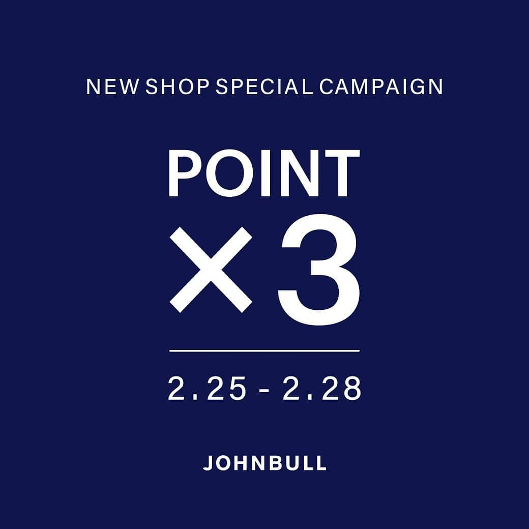 ジョンブルさんのインスタグラム写真 - (ジョンブルInstagram)「【NEW SHOP SPECIAL CAMPAIGN ×3POINT】  @johnbull_lumine_shinjuku  2/25(木)～28(日)の4日間、JOHNBULL ルミネ新宿店にでお買い物していただくとJohnbull MEMBERSHIPのポイントを通常の3倍付与いたします。  ルミネ新宿店限定先行発売アイテムや、春の新作も多数入荷しております。 是非、この機会にルミネ新宿店にお越しくださいませ。  #johnbull #johnbullprivatelabo #johnbulllumineshinjuku #newshop #newshopspecialcampaign #point #2021ss #ジョンブル #ジョンブルプライベートラボ #ジョンブルルミネ新宿店 #ポイントアップキャンペーン #限定イベント #2021年春夏」2月24日 18時00分 - johnbull_private_labo