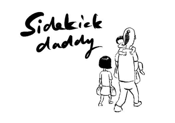 ケイタイモさんのインスタグラム写真 - (ケイタイモInstagram)「2021/2/24 Sidekick daddy #sidekickdaddy #comic #comics #instacomic #instacomics #familycomic #familycomics #webcomic #webcomics #parenting #family5 #japan #keitaimo」2月24日 18時21分 - k_e_i_t_a_i_m_o