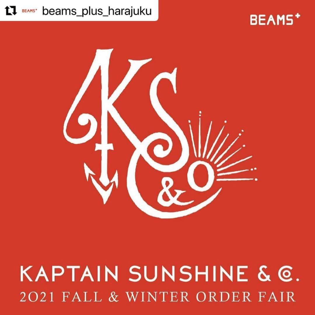 のインスタグラム：「﻿ #Repost @beams_plus_harajuku with @make_repost﻿ ・・・﻿ ・﻿ 往年のアメリカ製品に影響を受けながら、日本のファクトリーが持つ、粋な生地と拘りの縫製を融合した服作りを目指す＜KAPTAIN SUNSHINE（キャプテン サンシャイン）＞。 この度、2021年秋冬シーズンコレクションの受注会を「ビームス プラス 原宿」にて開催します。﻿ ﻿ 期間中は、どこよりも早く2021年秋冬のアイテムサンプルをご覧いただくことができ、BEAMSで展開しないアイテムを含め、＜KAPTAIN SUNSHINE＞のフルラインナップの中から受注が可能です。﻿ ﻿ 是非この機会に、皆様のご来店をお待ちしております。﻿ ・﻿ 開催期間﻿ 2021年2月26日（金）〜2月28日（日）﻿ 開催店舗﻿ ビームス プラス 原宿﻿ ※新型コロナウィルスの影響により、営業日や営業時間を変更する場合がございます。店舗までお問い合わせください。﻿ ・﻿ @kaptainsunshine﻿ @beams_plus_harajuku﻿ #kaptainsunshine ﻿ #beams﻿ #beamsplus」