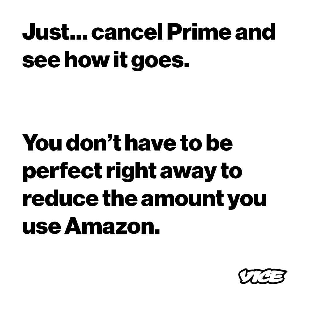 VICEさんのインスタグラム写真 - (VICEInstagram)「What if we told you that breaking with a cartoonishly evil company wouldn’t mean the end of free shipping and great deals?⁠⁠ ⁠⁠ Amazon supports police surveillance, has swept the deaths of workers on their warehouse floors under the rug, spies on and undermines labor and environmental rights groups, forces warehouse employees to work 10-hour graveyard “megacycles” or lose their jobs, and is killing the planet. ⁠⁠ ⁠⁠ Now, there’s no ethical consumption under capitalism. ⁠⁠ There are a host of situations that can make Amazon harder to say no to.  If you don’t live near a major city, have a disability, don’t have access to a car, work long shifts, or support a large family, you might rely on it to help you out. ⁠⁠ ⁠⁠ We’ve assembled some tips on lessening your reliance on the shopping/streaming/surveilling giant, along with online and IRL alternatives where you can shop in a way that’s easy, fast, and cheap—but not dehumanizingly easy, fast, and cheap.⁠⁠ ⁠⁠ 🔗: Link in bio for the full article. ⁠⁠ ⁠⁠ ⁠⁠」2月27日 2時23分 - vice