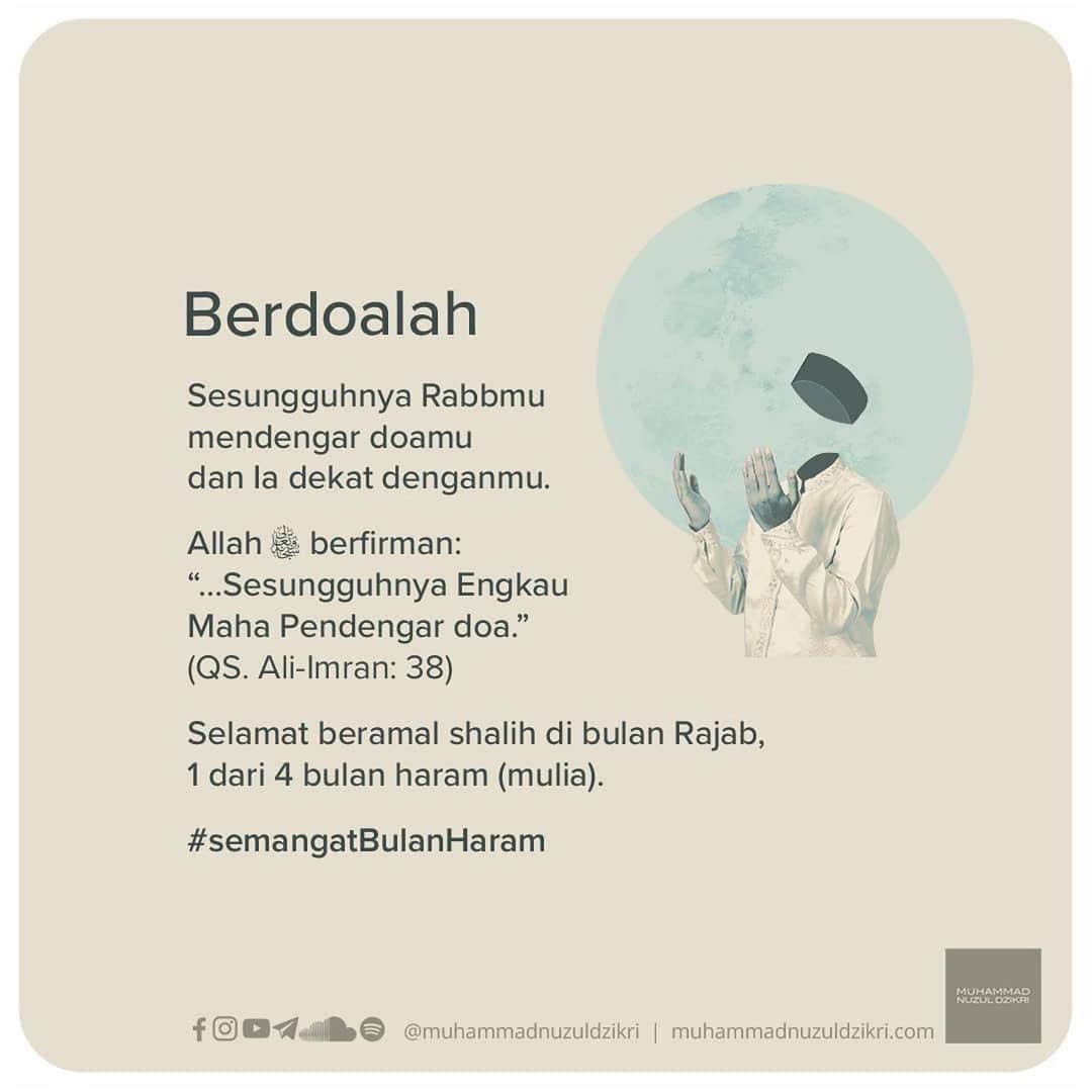 ラウディアシンシアベラのインスタグラム：「#Repost Ustadz @muhammadnuzuldzikri  حفظه الله  ・・・ Berdoalah, sesungguhnya Rabbmu mendengar doamu dan Ia dekat denganmu. Allah berfirman:  إِنَّكَ سَمِيعُ ٱلدُّعَآءِ  “…Sesungguhnya Engkau Maha Pendengar doa.” (QS. Ali-Imran: 38)  Selamat beramal shalih di bulan Rajab, 1 dari 4 bulan haram (mulia). #semangatbulanharam」