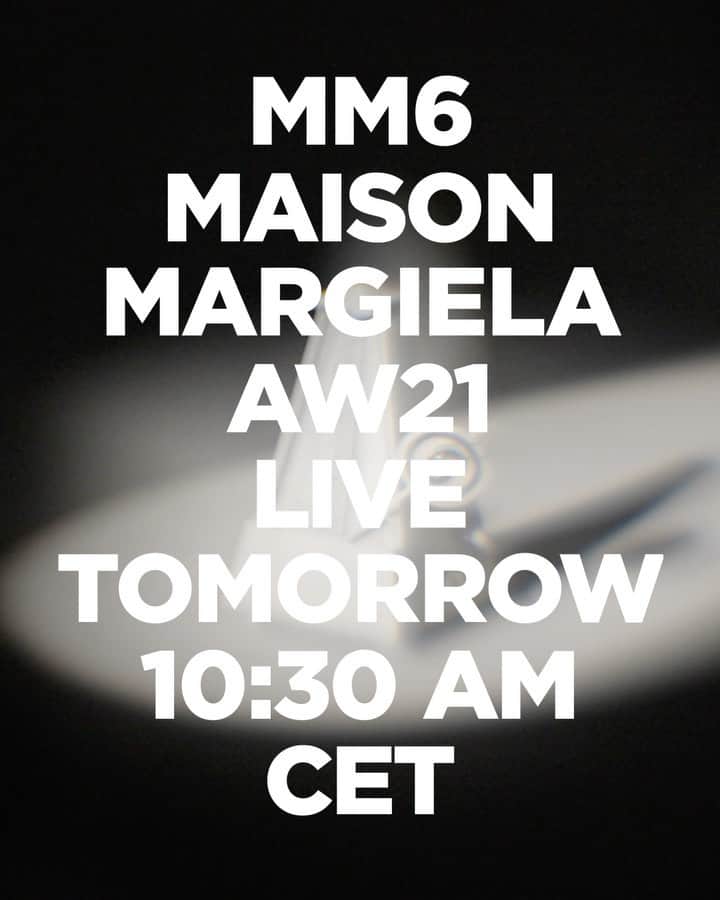 MM6 Maison Margielaのインスタグラム：「Watch live tomorrow 10:30 am CET on Instagram and YouTube #mm6maisonmargiela」