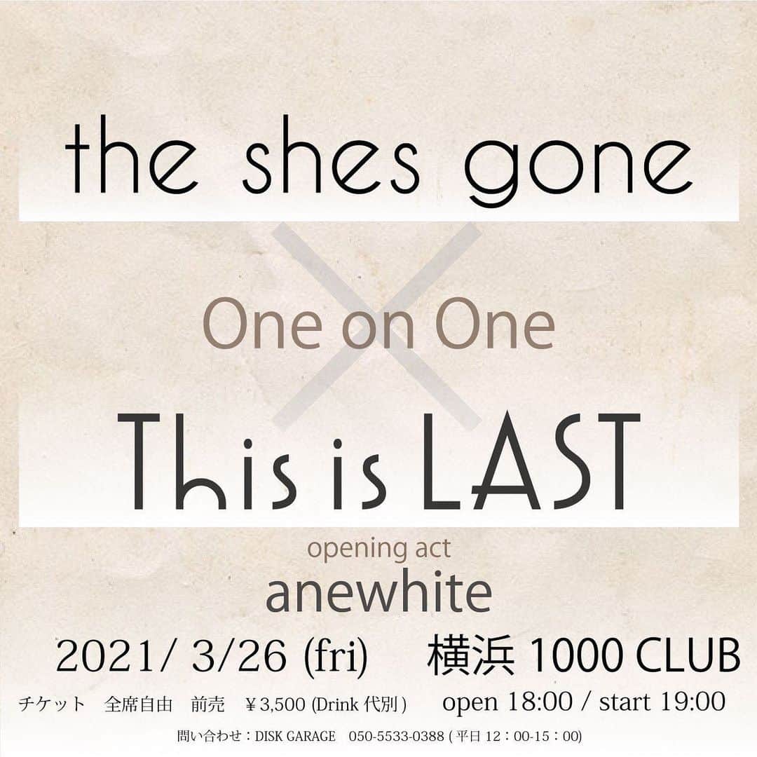 Daishiのインスタグラム：「今月3/26、横浜1000clubにてThis is LASTとのツーマン決定しました🎉  普段から遊ぶくらい仲良いバンドと対バンできるのなんかすごい嬉しみ。1年ぶり、ぜひ遊びに来てくださいよ〜  #theshesgone#thisislast#anewhite#oneonone」
