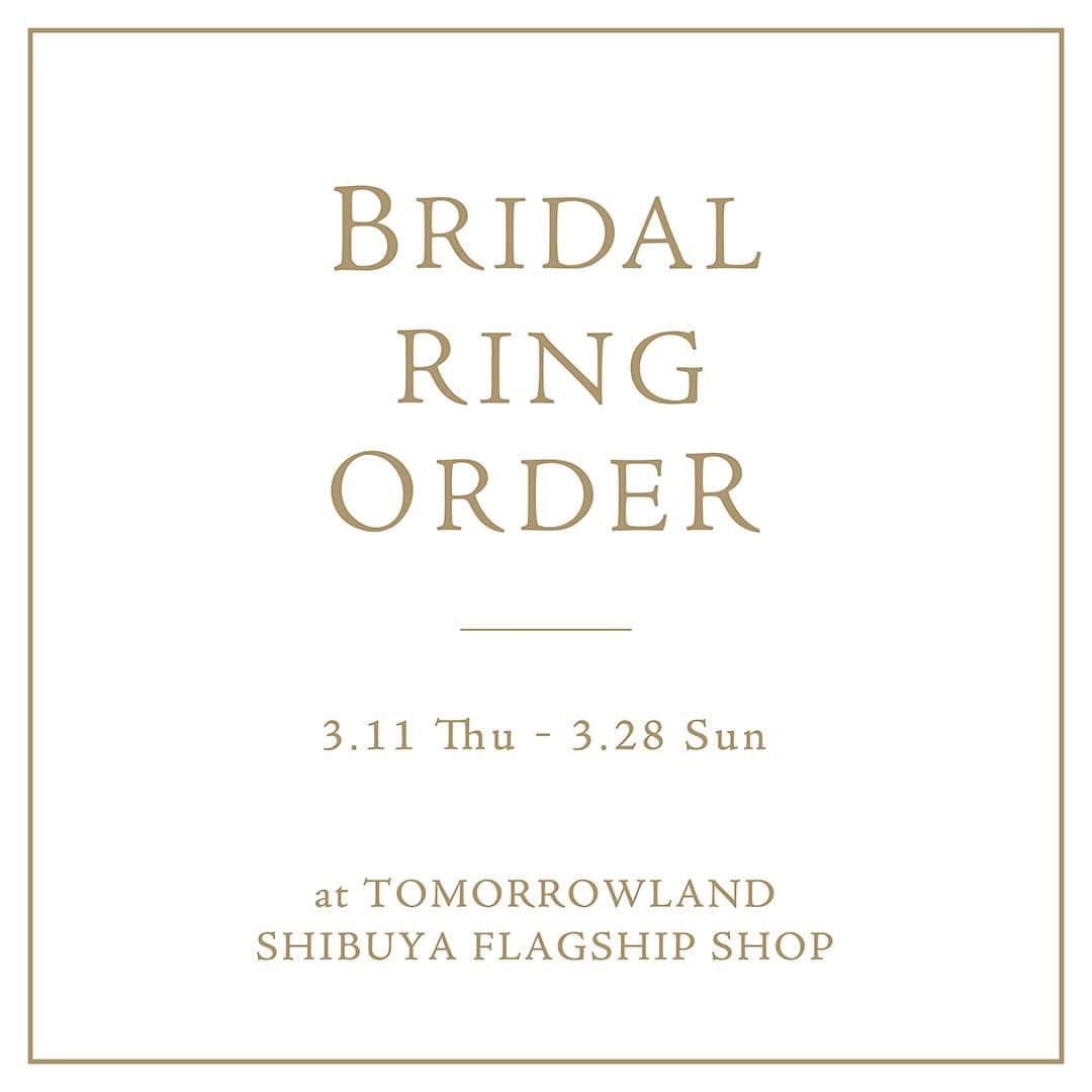 TOMORROWLAND_Womensさんのインスタグラム写真 - (TOMORROWLAND_WomensInstagram)「〈BRIDAL RING ORDER〉 トゥモローランド 渋谷本店では、3月11日(木)から3月28日(日)までの期間、『BRIDAL RING ORDER』を開催中。  前回ご好評いただいたブランドに新たなブランドが加わり、全10ブランドを一堂にご覧いただけます。  ジュエリーのオーダーに関する詳細は、ストーリーズハイライトの'NEWS'よりWEBサイトをご覧ください。 また、トゥモローランド 渋谷本店では、ご来店の際に接客のご予約も承ります。 @tomorrowland_shibuya   お二人の節目にふさわしいリングを見つけに、ぜひご来店ください💍  #tomorrowland_jp #tomorrowland_womens #tomorrowland #tomorrowland_bridalring #bridalring  #weddingring」3月13日 17時18分 - tomorrowland_womens