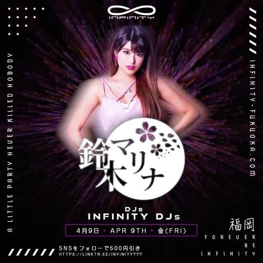 鈴木まりなのインスタグラム：「🔴告知🔴    今週末金土 2DAYS Infinity Fukuokaへゲスト出演します🔥    今の場所でのInfinityの営業は 今週日曜日まで🤓 移転前にLAST Partyしよーっ!!🍾   #Infinityfukuoka」