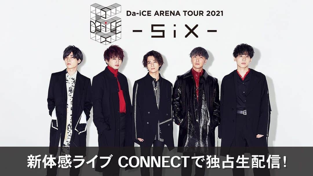 Da-iCEのインスタグラム：「* 「Da-iCE ARENA TOUR 2021 -SiX-」  【新体感ライブ CONNECT】にて 　全公演 独占生配信が決定🔥  本日より視聴チケットの販売がスタート！ さらに先行購入キャンペーン開始！  オリジナルアルバム「SiX」を引っ提げた、 記念すべきDa-iCE初の全国アリーナツアー。  会場に行くのが難しいという方は、 ぜひオンラインでお楽しみいただけたらと思います◎  *****  ＜先行購入キャンペーン＞ 4/18(日) 23:59までに【新体感ライブ CONNECT】の視聴チケットを購入頂いた方対象に、メンバー直筆サイン入りのピクチャーチケットを抽選で各公演6名様ずつ、合計84名様にプレゼント！  期間限定のキャンペーンとなっていますので、ぜひお早めにチェックしてください！  本日よりチケット一般発売もスタート！  詳細はDa-iCEオフィシャルHPよりチェック✓  #Da_iCEARENATOUR2021  #新体感ライブCONNECT #Da_iCE #SiX」