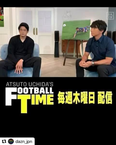 佐藤寿人のインスタグラム：「#Repost @dazn_jpn with @make_repost ・・・ . ／ #フットボールタイム 今週も配信スタート！！ ＼  今回はゲストに #佐藤寿人 さんが登場！  代表チーム情報や、欧州の頂点を目指す ストライカーたちを佐藤さんが解説🗣💬  『内田篤人のFOOTBALL TIME #35』 📱#DAZN で配信中！  #内田篤人」