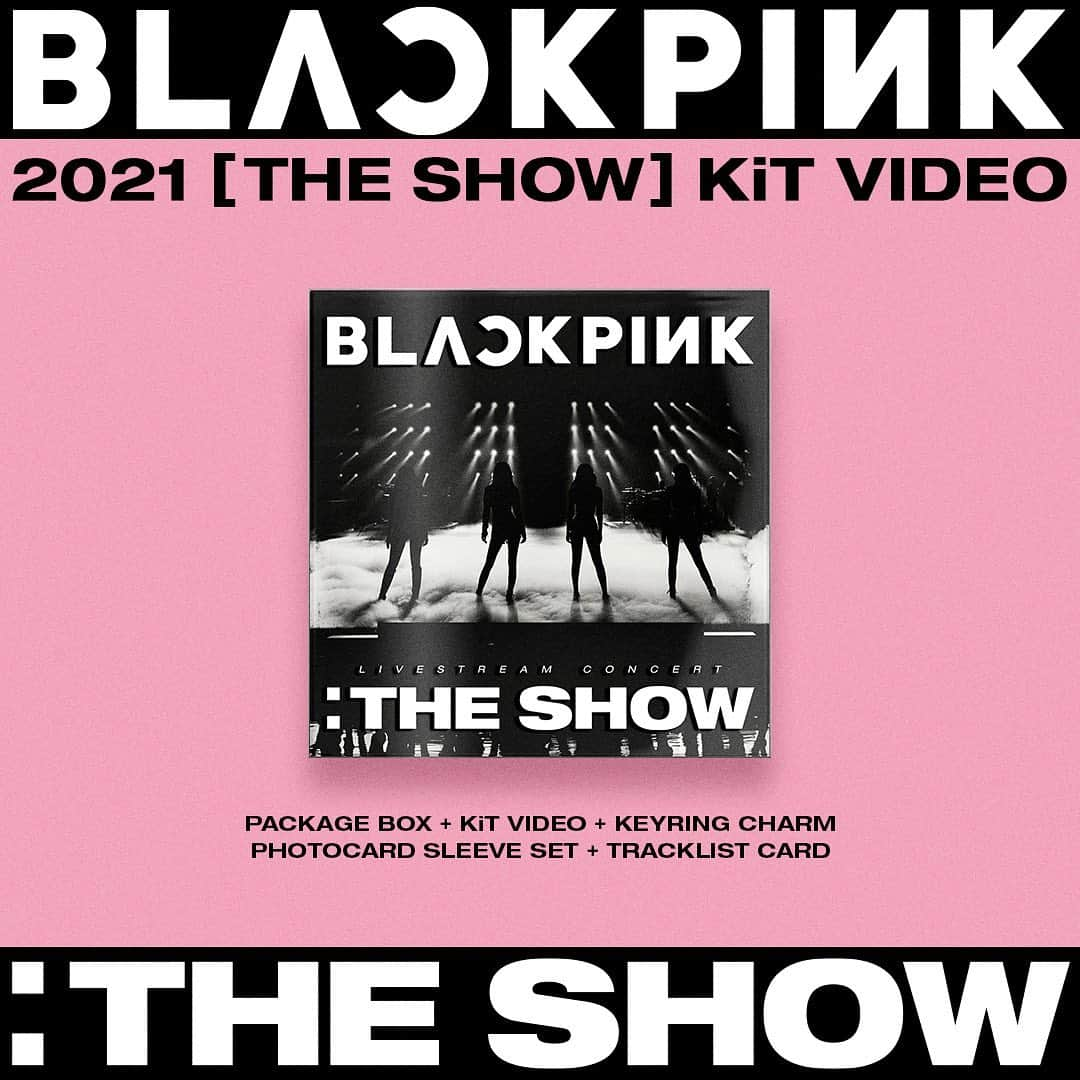 BLACKPINKさんのインスタグラム写真 - (BLACKPINKInstagram)「BLACKPINK 2021 [THE SHOW] KiT 🎥  ===  Release // June 18 (Fri) Pre-order // June 1 ~ June 17  KiT Includes: - Package Box - Random KiT Video - Random Keyring Charm - Photocard Sleeve set - Tracklist Card」6月1日 16時07分 - blackpinkofficial