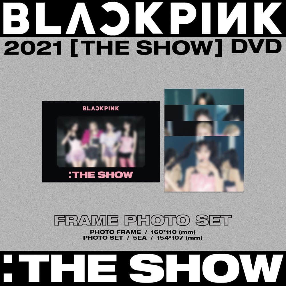 BLACKPINKさんのインスタグラム写真 - (BLACKPINKInstagram)「BLACKPINK 2021 [THE SHOW] DVD 📀💿  ===  Release // June 18 (Fri) Pre-order // June 1 ~ June 17  DVD Includes: - Package box - DVD (2Discs) - Photobook - Frame Photo set - Random Magnet set - Tracklist Card - Random Photocard  - Sticker set - Accordion Book - Postcard Set - Folded Poster」6月1日 16時09分 - blackpinkofficial