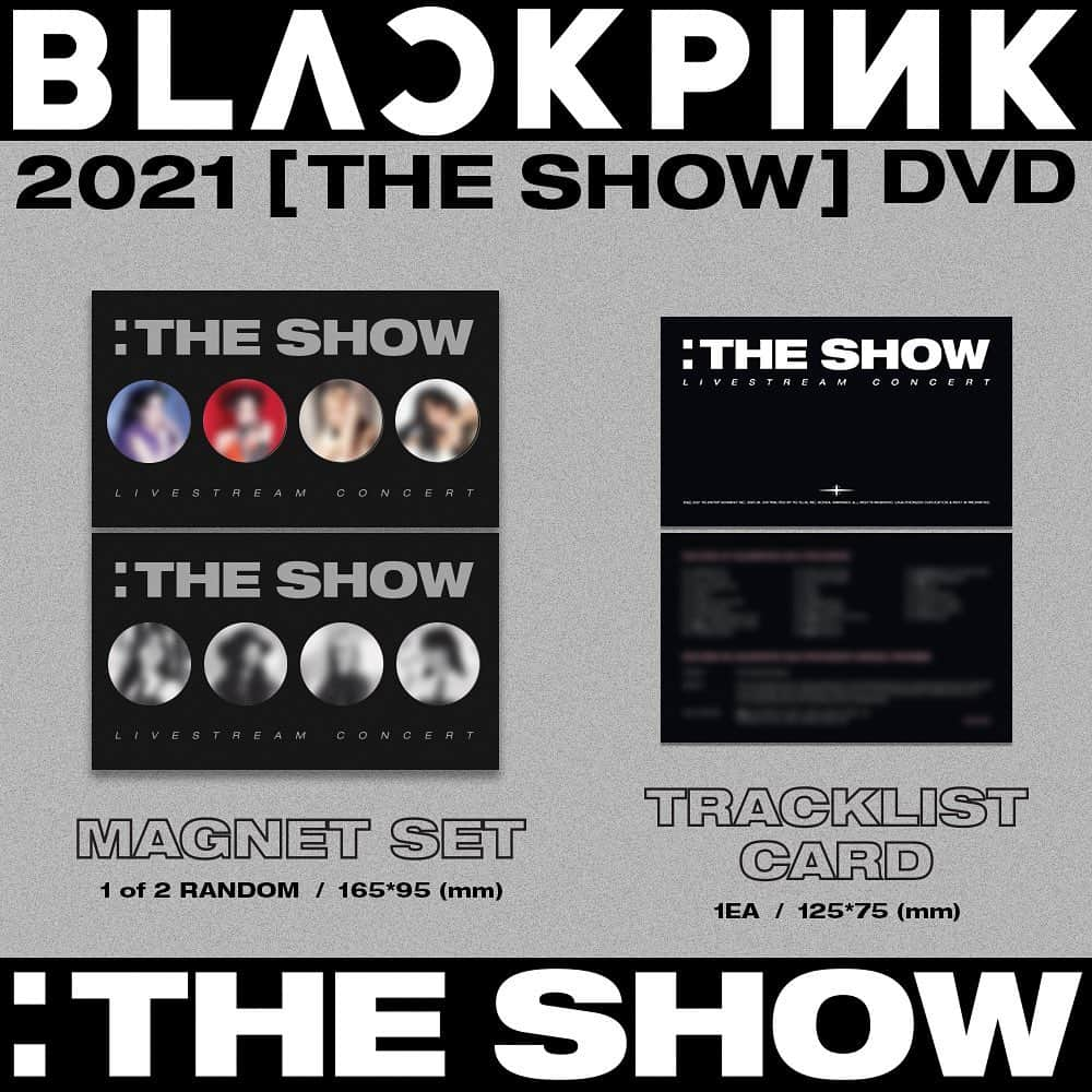 BLACKPINKさんのインスタグラム写真 - (BLACKPINKInstagram)「BLACKPINK 2021 [THE SHOW] DVD 📀💿  ===  Release // June 18 (Fri) Pre-order // June 1 ~ June 17  DVD Includes: - Package box - DVD (2Discs) - Photobook - Frame Photo set - Random Magnet set - Tracklist Card - Random Photocard  - Sticker set - Accordion Book - Postcard Set - Folded Poster」6月1日 16時09分 - blackpinkofficial