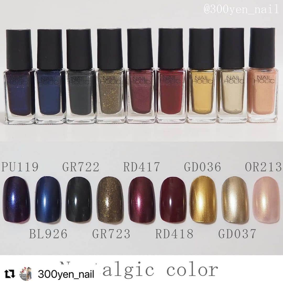 NAIL HOLICさんのインスタグラム写真 - (NAIL HOLICInstagram)「【保存版】新色全20色レビュー💅  @300yen_nail 様、素敵なご投稿ありがとうございます🙇‍♀️💓 7/16に発売されるものとなっております！！♡  #Repost　@300yen_nail with @make_repost   ・・・  【保存版】情報解禁！2021年7月16日発売、ネイルホリック新色全20色💅 #yuyuカラーチャート  【訂正】4,5枚目の画像のテーマ名が逆になっていました🙇‍♀️ ―――――――――――― 過去の塗り方動画はYouTubeで「ネイル yuyu」と検索。または、プロフィールから飛べます 😊→ @300yen_nail   プチプラ以外のマニキュアやジェルデザインを投稿しているアカウントもあります❤️ @yu.yu.nail  ―――――――――――― スウォッチ動画は後日、YouTubeに投稿します👍️  ・Nostalgic color(ノスタルジックカラー) 華やかで心落ち着く全11色 PU118,BL925,GR720,GY034,GY035,BE322,PK830,BE323,RD416,GR721,BR324  ・Dark Fantasy color(ダークファンタジーカラー) 豪華でダークな印象の全9色PU119,BL926,GR722,GR723,RD417,RD418,GD036,GD037,OR213  5mL 各330円  ネイルチップはcocoronailのカジュアルラウンド50枚入りサイズ2番です。 @cocoro_nail   ネイルホリック公式アンバサダー #ネイル #ネイルホリック #nailholic_kose」7月6日 19時24分 - nailholic_kose