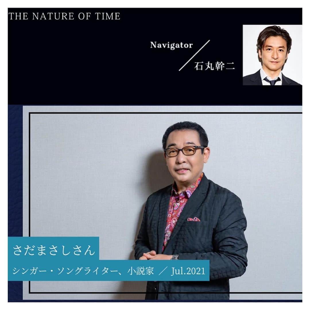 さだまさしさんのインスタグラム写真 - (さだまさしInstagram)「今日の📻 「Grand Seiko THE NATURE OF TIME」 7月3日・10日・17日・24日・31日（土）12:00〜12:25 TOKYO FM  石丸幹二さんがホストを務められる番組に、７月のマンスリーゲストとして5週にわたって出演します。 https://www.tfm.co.jp/nature/index.php#abo . #grandreikothenatureoftime #石丸幹二 #さだまさし #sadamasashi #tokyofm」7月3日 9時26分 - sada_masashi