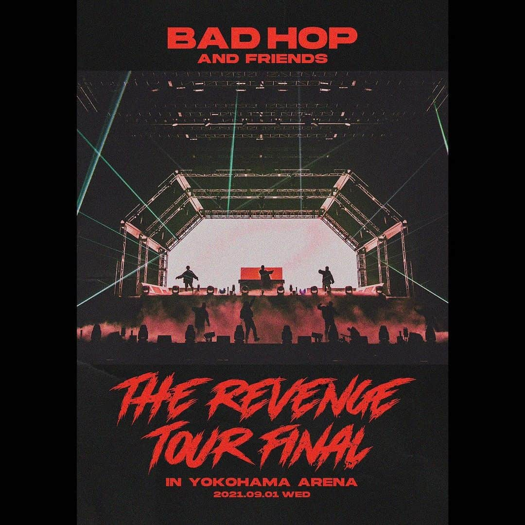 T-PABLOWさんのインスタグラム写真 - (T-PABLOWInstagram)「チケット販売開始🤝🔥  "BAD HOP THE REVENGE TOUR FINAL IN YOKOHAMA ARENA"  2021年9月1日(水) 会場 : 横浜アリーナ 価格 : ¥8,000-  BAD HOP JP THE WAVY LEX HEZRON Leon Fanourakis KEIJU  IO  MC TYSON KOWICHI MUD  MONY HORSE  SANTAWORLDVIEW ゆるふわギャング Hideyoshi Jin Dogg  https://www.badhopworld.com/ ＊売り切れ次第終了となります ＊購入には事前にe+への登録が必要です」6月15日 21時01分 - tpablow_breath