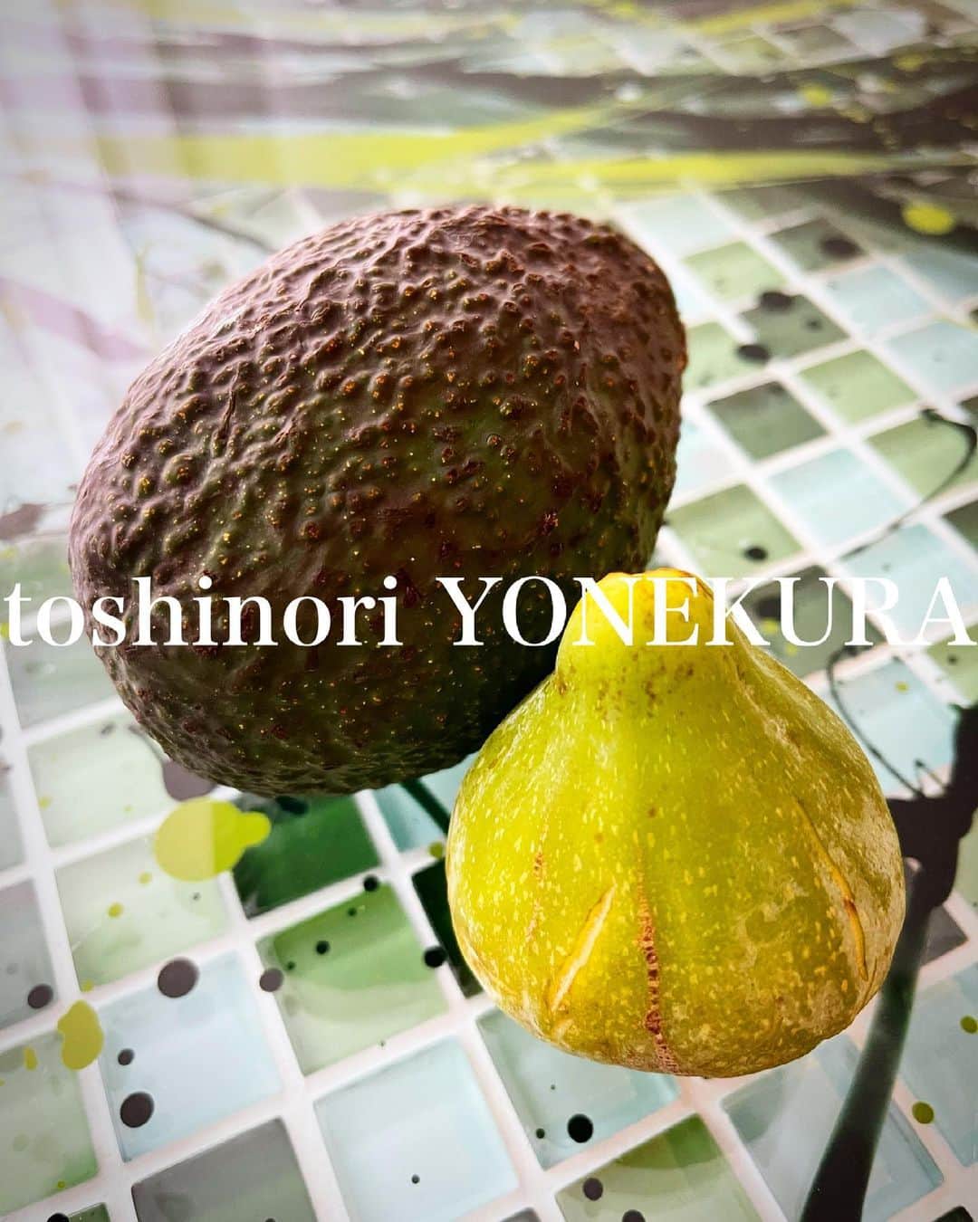 米倉利紀さんのインスタグラム写真 - (米倉利紀Instagram)「green #avocado #fig」7月1日 15時08分 - toshi_yonekura