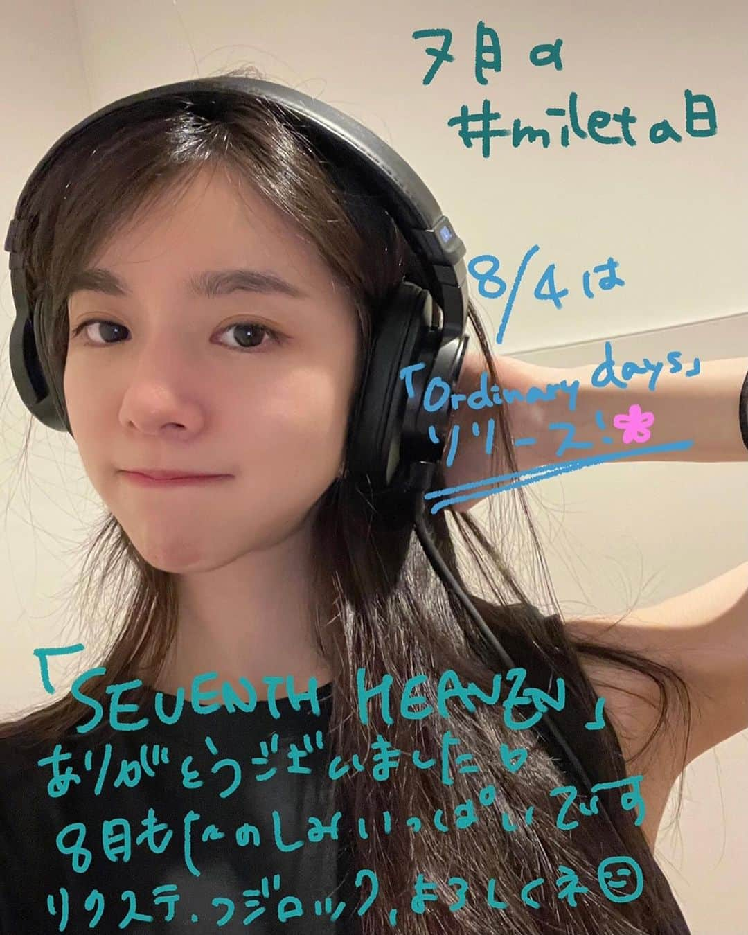 miletさんのインスタグラム写真 - (miletInstagram)「7月の #miletの日 です。 7月を盛り上げてくれた『SEVENTH HEAVEN』に感謝しつつ、8月もこの勢いのまま突っ走るよ。 まずは8/4(水) 7th EP 『Ordinary days』リリースです。心して待たれよ、です♡ 一緒にたのしんでいこうね。 #milet_Ordinarydays 💐」7月30日 20時09分 - milet_music