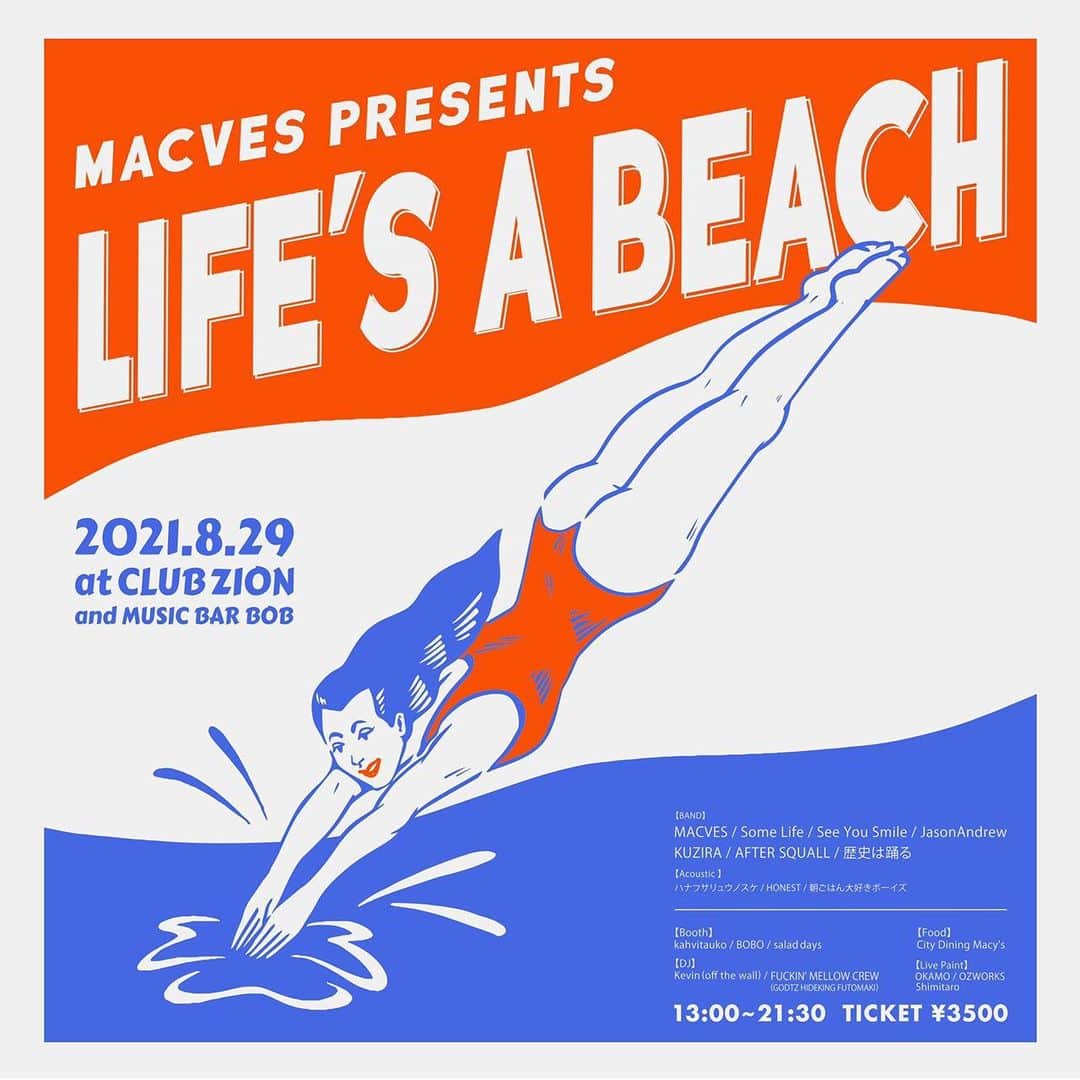 歴史は踊るのインスタグラム：「ライブ情報 MACVES presents "Life's A Beach"  8/29(日) Club Zion&Music Bar BOB  きっぷ：eplusで一般発売 8/1(日)10:00～」