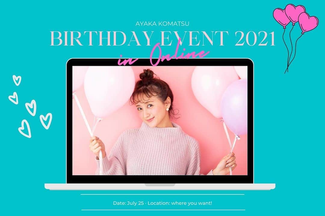 のインスタグラム：「⁡ 緊急事態宣言により先日中止を 発表することになった誕生日イベント...🥲 ⁡ しかし‼️ ⁡ 急遽‼️‼️‼️ ⁡ オンラインでのイベントを 開催することが決定😆🎉✨✨✨ ⁡ 対応してくださったスタッフの皆さんに本当に感謝です🙇‍♀️ ⁡ イベント内では1人1人とお話するミート＆グリートの時間もあります👩‍❤️‍👩そして参加者のみなさんには私から直筆メッセージ＆サイン入のイベントオリジナルのポストカードが届いちゃいますよ〜📮💕 ⁡ 本当は直接みんなに会いたかったのが正直な気持ちですが、オンラインでもみんなと楽しめるイベントに絶対にするので是非、参加してもらえると嬉しいです😊❣️ ⁡ 詳細はこちらから💁‍♀️ https://www.his-j.com/oe/detail/T6/?area=O9&country=OEA&city=HOJ&product=HOJ2024 ⁡ 一一一一一一一一一一一一一一一一一一一一一 ⁡ 7月23日は小松彩夏のお誕生日！バースデーイベント『AYAKA KOMATSU Birthday Event 2021 in Online★』開催が7月25日(日)に決定！ ⁡ 13:00～と17:00～の2回、こまっちゃんと直接お話できる特別イベント開催！！ ⁡ 催行日時：2021年7月25日（土）1部 13:00開始/2部 17:00開始(予定) ⁡ ポイント①東京都内の会場から、こまっちゃんが生配信！ ポイント②こまっちゃんに語ってもらおう！「オンライントークイベント」開催！(約30分) ポイント③特別企画！オンラインを通じて直接1対1でお話しできる「オンラインミート＆グリート」開催！ ポイント④限定のオリジナルポストカード付き！しかも一人一人にこまっちゃんが直筆であなたのお名前とメッセージとサインを書いてお届け！ ⁡ ※新型コロナウイルスや諸事情により一部内容が変更になる場合がございます。 ※「オンラインミート＆グリート」はお1人当たり2分程度を予定しております。 　事前にお伝えするお時間内にZoom内の待機室にて待機いただき、順番になりましたら待機室からオンラインミート＆グリートにご案内させていただきます。 ※待機室には30分程度お待ちいただく可能性がございます。 ※13:00開始の方は13:30～17:00、17:00開始の方は17:30～21:00までの間にオンラインミート＆グリートを実施します。 ※事前アンケートにて、お答えいただいた質問を一部使用させていただくことがあります。ご理解とご協力をよろしくお願いいたします。 ※オリジナルポストカードに記載するお名前は、お申込み時にお伺いするお名前を記載します。 ⁡ 一一一一一一一一一一一一一一一一一一一一一 ⁡ #小松彩夏 #AYAKAKOMATSU #誕生日 #バースデー #birthday #event #イベント #オンライン #バースデーイベント #気軽に #参加してね #お待ちしてます ⁡」