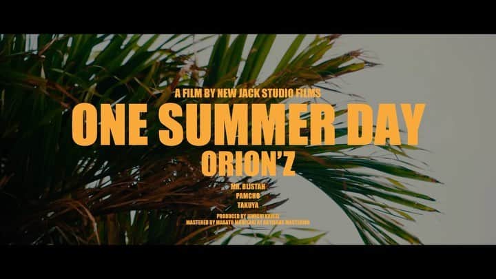 NAUGHTY BO-Zのインスタグラム：「ORION'Z / One Summer Day  #ORIONZ #NewJackStudio #NewJackStudioFilms #YouTubeにてフル公開 #オリオンズで検索」