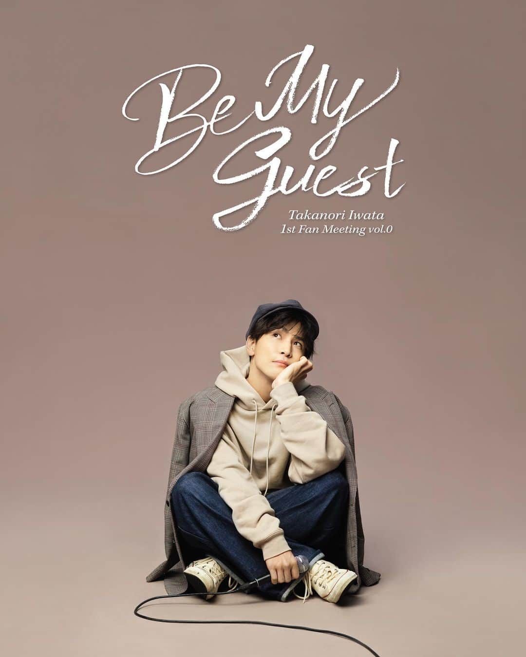 岩田剛典さんのインスタグラム写真 - (岩田剛典Instagram)「[Main Visual］  1st Fan Meeting “Be My guest”-vol.0-  @bemyguest__official   #bemyguest #🎤」7月16日 20時10分 - takanori_iwata_official