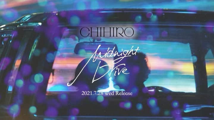 CHIHIROのインスタグラム：「【🎉Teaser公開】  7.28 Release 『Midnight Drive』Teaser https://youtu.be/AizQRY0crpM  Lyrics and Music by CHIHIRO Arranged by maeshima soshi   お楽しみに🌃🌙 #midnightdrive #CHIHIRO」