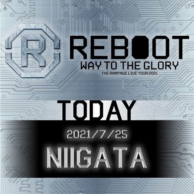 THE RAMPAGE from EXILE TRIBEさんのインスタグラム写真 - (THE RAMPAGE from EXILE TRIBEInstagram)「・ THE RAMPAGE LIVE TOUR2021 "REBOOT"〜WAY TO THE GLORY〜  "NIIGATA DAY-2"  #THERAMPAGE #REBOOT #NIIGATA #RMPGCREW」7月25日 12時23分 - the_rampage_official