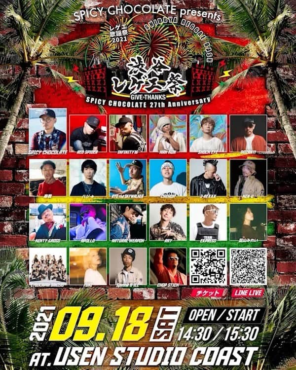 SPICY CHOCOLATEのインスタグラム：「︎✴︎ 渋谷レゲエ祭 2021 LINE LIVE 独占"無料"生配信決定‼️  SPICY CHOCOLATEの LINEアカウント より視聴可能です🙋‍♂️  プロフィールから LINEアカウント登録を☝🏻 よろしくおレゲエいたします🙏🏻  . 《イベント》 渋谷レゲエ祭 〜レゲエ歌謡祭2021〜 . 《日時》 2021年9月18日(土)　 OPEN 14:30 / START 15:30 . 《会場》 USEN STUDIO COAST 東京都江東区新木場2-2-10 . 《SOUND》 SPICY CHOCOLATE  RED SPIDER  INFINITY16  . 《ARTIST》 HAN-KUN  SHOCK EYE  CHEHON  J-REXXX  寿君  ハジ→  RAY  NATURAL WEAPON  EXPRESS  APOLLO  當山みれい  RYO the SKYWALKER  KENTY GROSS  CYBERJAPAN DANCERS  FUKI  DOZAN11  CHOP STICK  KEN-U  Sppina B-ILL  #レゲエで元気を #渋谷レゲエ祭」