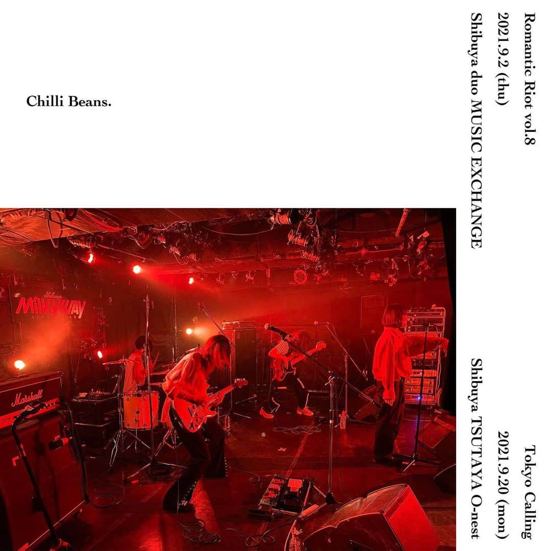 Chilli Beans.さんのインスタグラム写真 - (Chilli Beans.Instagram)「9月もライブ出演が決まっています。 感染予防対策をしっかりしつつ、是非ライブにお越しいただけたら嬉しいです。  2021.9.2(thu) Romantic Riot vol.8 Shibuya duo MUSIC EXCHANGE  2021.9.20(mon) Tokyo Calling TSUTAYA O-nest  #chillibeans #チリビ #duomusicexchange #トーキョーコーリング」8月30日 10時43分 - chillibeansmusic