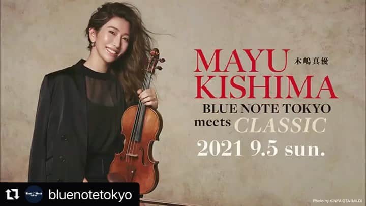 木嶋真優のインスタグラム：「今週末！ 1st SOLD OUT🎫(追加販売決定したのでチェックしてください😌) 2nd 残席少です🙏 repost @bluenotetokyo  ・・・ 待望のブルーノート東京公演を目前に控えた木嶋真優さんから、ファンの皆さんへのビデオメッセージと最新リハーサル映像が届きました！伊賀拓郎（ピアノ）、木村将之（コントラバス）とのトリオ編成でお送りするプレミアムなステージは、9月5日(日)の開催です。  木嶋真優 BLUE NOTE TOKYO meets CLASSIC 2021 9.5 sun. @bluenotetokyo [1st]Open4:00pm Start4:45pm　[2nd]Open6:30pm Start7:30pm ※ご予約/お問合せ : 03-5485-0088 (ブルーノート東京)  <Member> #木嶋真優（ヴァイオリン） #伊賀拓郎（ピアノ） #木村将之（コントラバス）  @mayukishima @igatakuro @kimuramasashibass #bluenote #bluenotetokyo #ブルーノート　#ブルーノート東京」