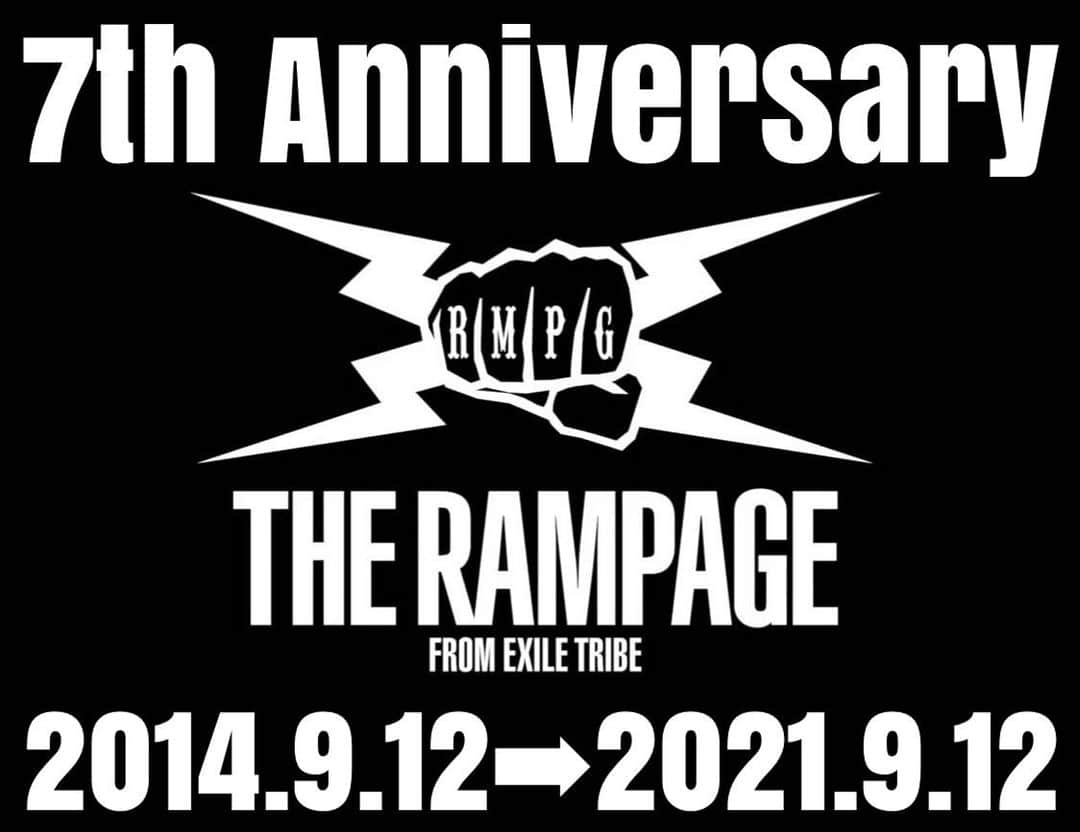 THE RAMPAGE from EXILE TRIBEさんのインスタグラム写真 - (THE RAMPAGE from EXILE TRIBEInstagram)「・ 本日9.12で THE RAMPAGE 7周年を迎える事ができました‼️✨  RMPG CREWの皆さん いつも支えて下さり 本当にありがとうございます🙏🏻  これからも 僕達と一緒に沢山の思い出を作って 沢山の夢を一緒に叶えていきましょう‼️  エンタテイメントの力で 皆さんの人生を明るくできるよう これからもTHE RAMPAGE頑張っていきます‼️  今後とも温かい応援の程 宜しくお願い致します😌🤝  THE RAMPAGE一同  #THERAMPAGE #RMPGCREW #7thAnniversary」9月12日 22時09分 - the_rampage_official