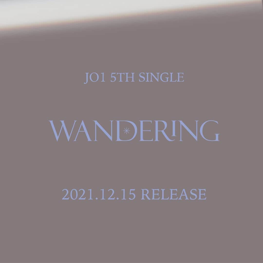 のインスタグラム：「JO1 5TH SINGLE "WANDERING" 2021.12.15 RELEASE  #JO1 #WANDERING」