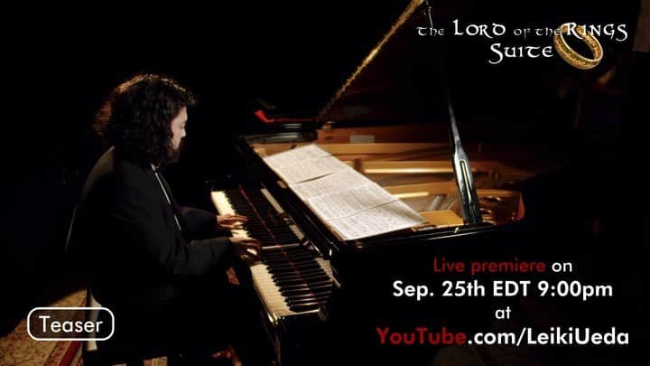 のインスタグラム：「“The Lord of the Rings Suite” will be premiered on Sep. 25 EDT 9:00pm at YouTube.com/LeikiUeda  The suite is total 14min.  I’m looking forward to seeing you in the live chat!」