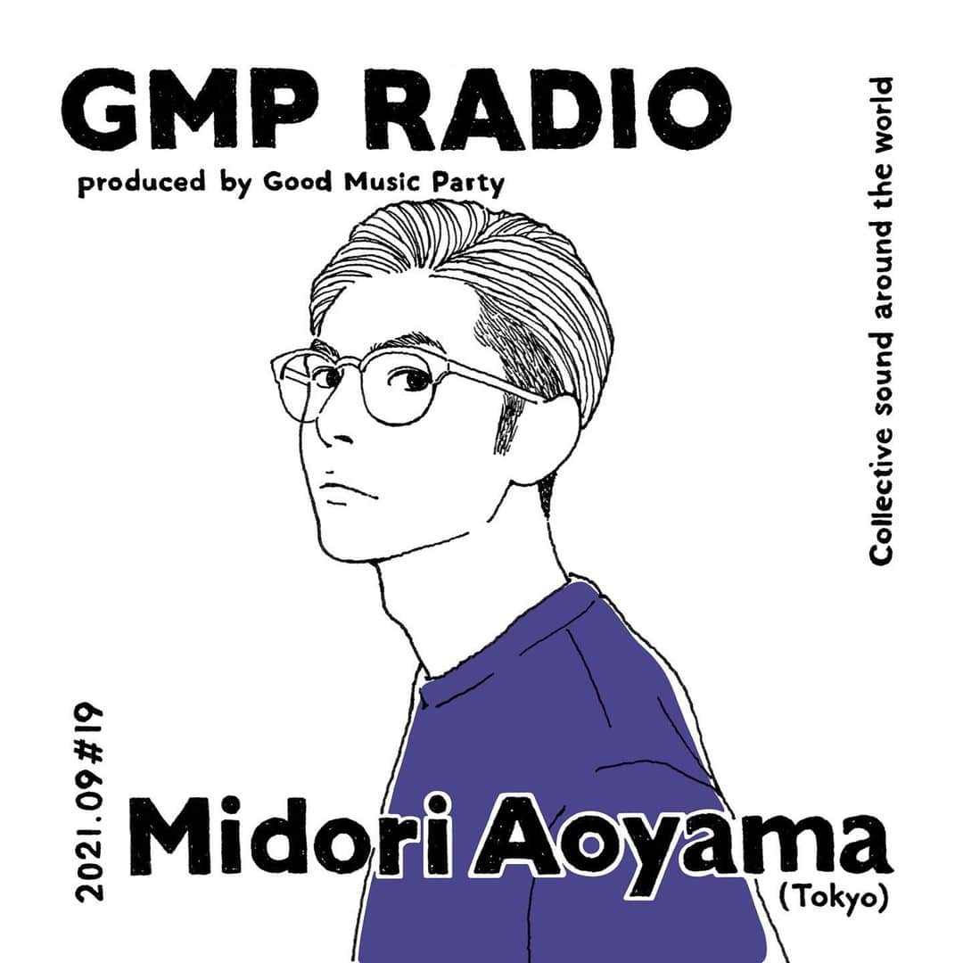 Tropical Discoのインスタグラム：「『GMP Radio Tokyo #19 Mix- by Midori Aoyama (Tokyo) /2021.09』 .  Enjoy the set from the link in bio .  Art Work by Ayumi Yamamoto  .  #goodmusicparty #gmpradio #gmp」