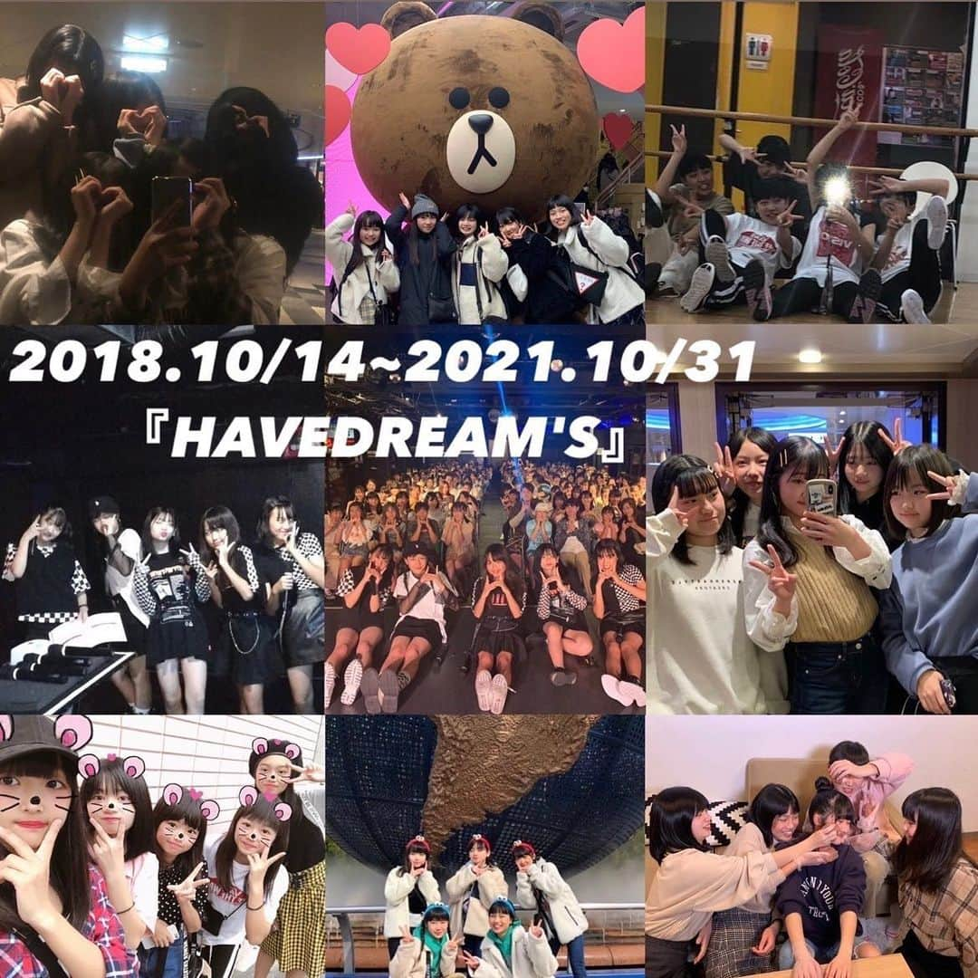 HAVE DREAM’Sのインスタグラム：「いつもHAVE DREAM’Sを応援して頂きありがとうございます。  2018年の結成以降、HAVE DREAM’Sは現メンバーのAnon、Momona、Suzu、Anのみんなで力を合わせて活動してきました。  この度、今後の活動についてメンバー同士で話し合い、スタッフとも協議を重ねた結果、2021年10月31日を持って「活動休止」とさせて頂きます🙏🏻  メンバーの今後の活動や学業などをふまえ、新たなステップへ進むための第一歩としての決断です🙇🏻‍♀️ これからのHAVE DREAM’Sとしての活動に期待してくださっていた方々、大変申し訳ございません。  Youtubeは10月中投稿しますので、最後までみなさまにも楽しんでいただけるよう頑張ります！ これからは個々での活動を応援していただけますと幸いです。」