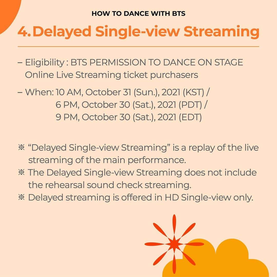 BTSさんのインスタグラム写真 - (BTSInstagram)「HOW TO DANCE WITH BTS - ONLINE STREAMING GUIDE  - 본 공연 일시(Main performance) : 2021. 10. 24. 6:30 PM (KST) - 사운드체크 스트리밍 일시(Sound check streaming) : 2021. 10. 24. 3 PM (KST)  1. 기기 확인 Check Your Device 2. 시청방법 Viewing Instructions 3. 사운드체크 스트리밍 Sound Check Streaming 4. 딜레이 싱글뷰 스트리밍 Delayed Single-view Streaming 5. 즐기는 자세 How to Enjoy BTS PERMISSION TO DANCE ON STAGE  #PTD_ON_STAGE #BTSCONCERT #PermissiontoDance #BTS #방탄소년단」10月19日 14時10分 - bts.bighitofficial
