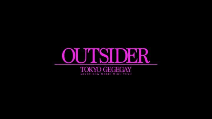 東京ゲゲゲイのインスタグラム：「▼ゲゲゲイスタッフよりお知らせ▽  【新曲情報】 新曲「OUTSIDER」デジタルリリース！ 配信はハイライト”OUTSIDER”よりチェックお願いします。  ミュージックビデオは10月30日(土)21時にYouTubeプレミア公開！  #OUTSIDER #東京ゲゲゲイ #Tokyogegegay」